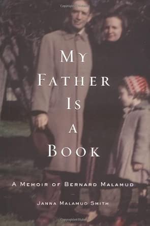 My Father Is a Book: A Memoir of Bernard Malamud book cover