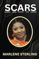 S.C.A.R.S.: Scared. Cried. Abused. Ran. Shamed. 1951883136 Book Cover