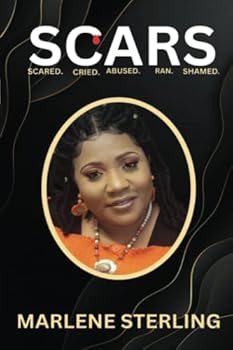 Paperback S.C.A.R.S.: Scared. Cried. Abused. Ran. Shamed. Book