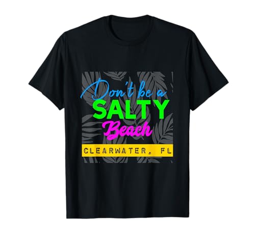 Camiseta Salty Beach // Clearwater, Florida Camiseta