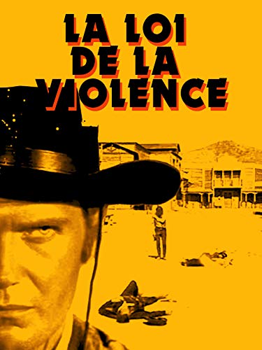 La Loi de la Violence