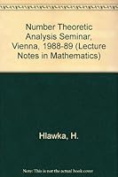 Number-Theoretic Analysis: Seminar, Vienna, 1988-89 0387534083 Book Cover