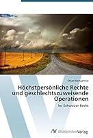 Hochstpersonliche Rechte Und Geschlechtszuweisende Operationen 363978667X Book Cover