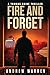 Fire and Forget (Thomas Caine Thrillers)