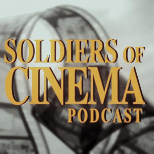 『Soldiers of Cinema Podcast』のカバーアート