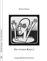 Nie Wieder Krieg!: Wege Zur Rückeroberung Des Friedens 3506840606 Book Cover
