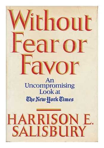 Without fear or favor: The New York times and i... B0006DXBZ2 Book Cover