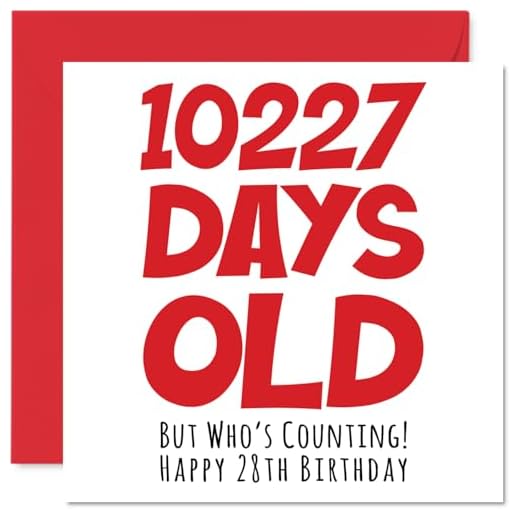 Tarjeta felicitación 28 cumpleaños hombres mujeres, con él, 10227 días edad, divertida tarjeta felicitación 28 años 28 años hermano, hermana, hijo, hija, primo, 145 mm x 145 mm