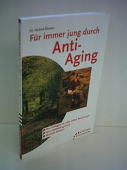 Paperback Für immer jung durch Anti- Aging. [German] Book