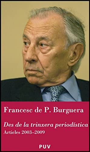 Des de la Trinxera Periodistica. Articles 2003-2009