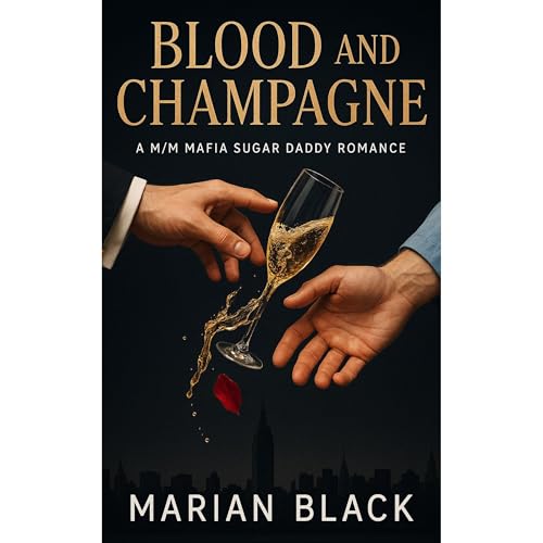 Blood and Champagne Audiobook By Marian Black cover art