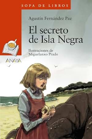 El secreto de Isla Negra (LITERATURA INFANTIL - Sopa de Libros)