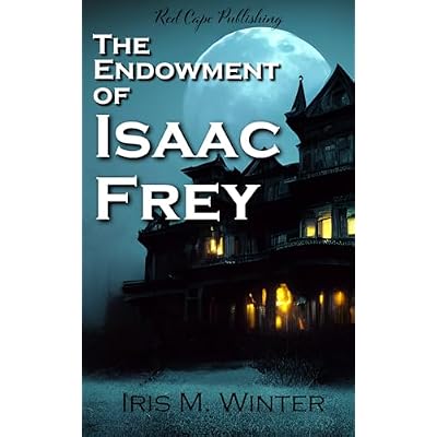 The Endowment of Isaac Frey