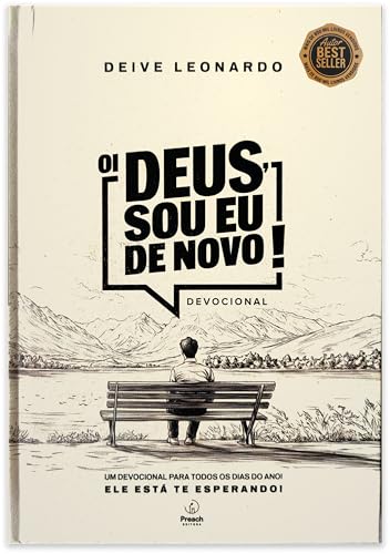Oi Deus, sou eu de novo!: Devocional (Volume 1)