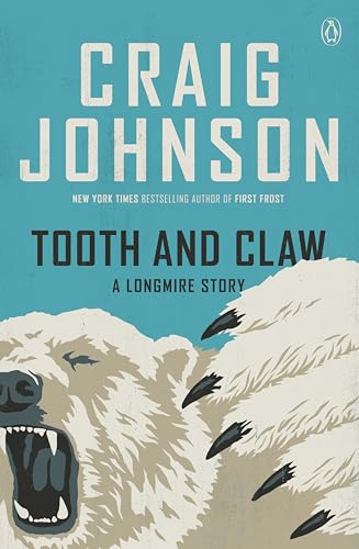 Tooth and Claw: A Longmire Story (Longmire Mystery)