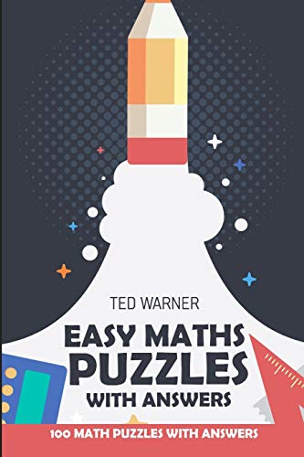 Easy Maths Puzzles With Answers: SignIn Puzzles - 100 Math Puzzles With Answers (Easy Puzzle Books)