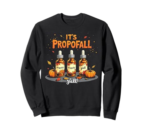 Thanksgiving Halloween It’s Propofall Y'all Sudadera