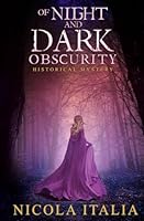 Of Night and Dark Obscurity 1703651324 Book Cover