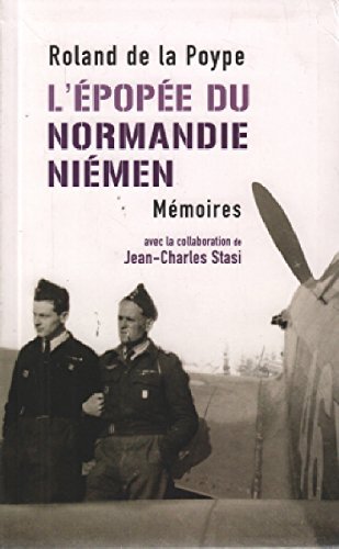 L'ÉPOPÉE DU NORMANDIE-NIEMEN. MÉMOIRES
