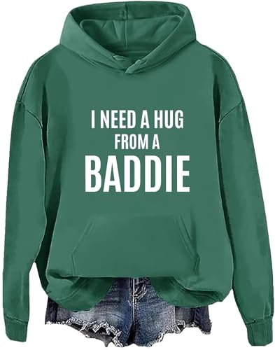 LNDOCAI I Need A Hug From A Baddie Sweatshirt, Funny Meme Quote Hoodie, Trendy Streetwear Humor Long Sleeve