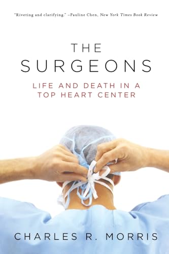 The Surgeons: Life and Death in a Top Heart Center