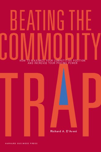 Télécharger Beating the Commodity Trap: How to Maximize Your Competitive Position and Increase Your Pricing Powe livre En ligne