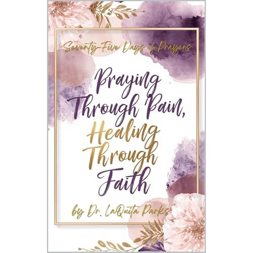 Seventy-Five Days of Prayers Audiolibro Por LaQuita Parks arte de portada