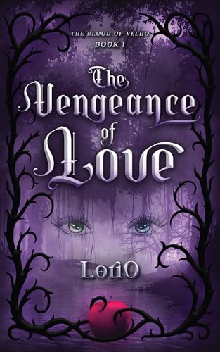 The Vengeance of Love