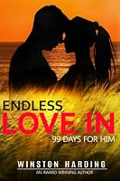 Endless Love in 99 Days For Him 1777046033 Book Cover