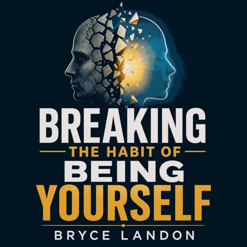 Breaking the Habit of Being Yourself copertina