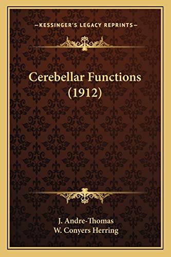 Cerebellar Functions (1912)