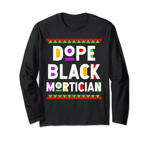Dope Black Mortician afroamericano lavoro orgoglioso professione Maglia a Manica
