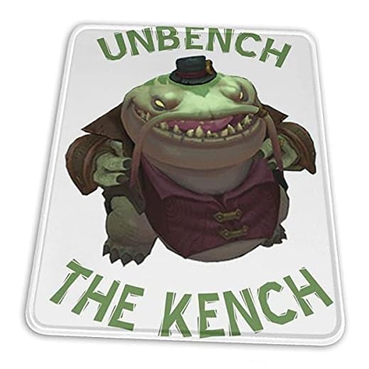 Unbench The Kench Hemming The Mouse Pad Esports