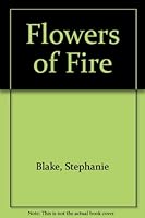 Flowers of Fire 0872168913 Book Cover