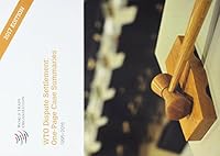 Wto Dispute Settlement: One-Page Case Summaries 2017 9287045291 Book Cover