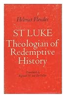 St. Luke, Theologian of Redemptive History / Translated by Reginald H. and Ilse Fuller B009ZY8CKC Book Cover