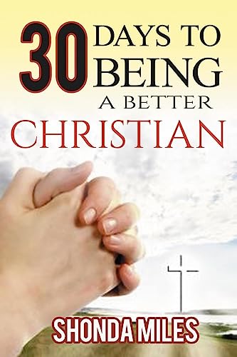30 Days to Being a Better Christian