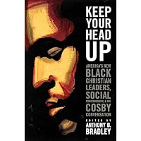 Keep Your Head Up