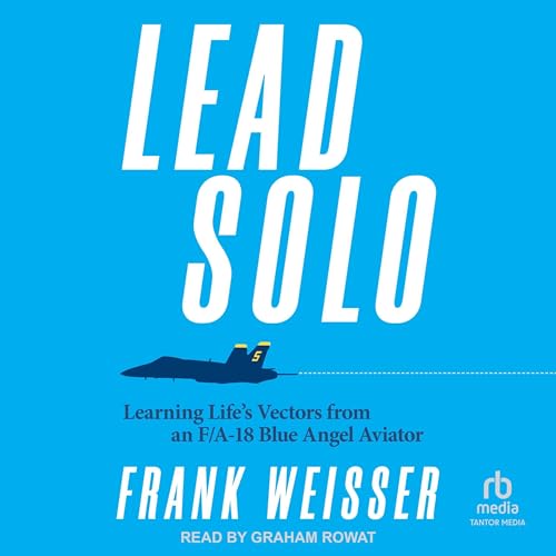Lead Solo by Frank Weisser episode artwork