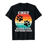 Chet Home For Wayward Dogs Apellido Camiseta