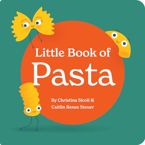 Image of Little Book of Pasta Board Book for Babies and Toddlers about Shapes Read with Phonics and Rhymes Baby Book 0-12 Months Toddler Book Ages 1-4 (Little Books: Culinary Collection (3 books))