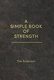 A Simple Book of Strength