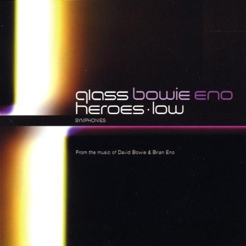 Glass: Heroes Symphony / Low Symphony
