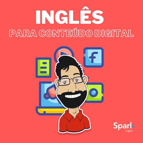 Ingl&ecirc;s para Conte&uacute;do Digital Podcast Por Eric Menau arte de portada