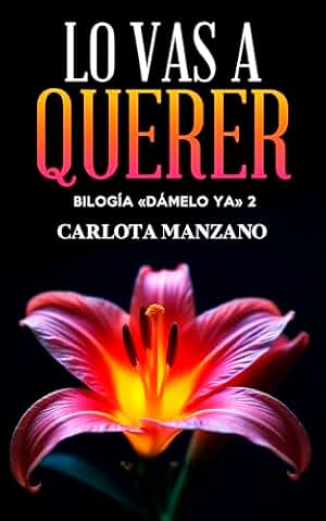 Lo vas a querer (Dámelo ya nº 2)