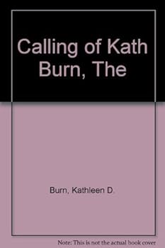 Paperback Calling of Kath Burn Book