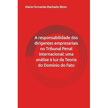Capa do livro A responsabilidade dos dirigentes empresariais no Tribunal Penal Internacional (Portuguese Edition)