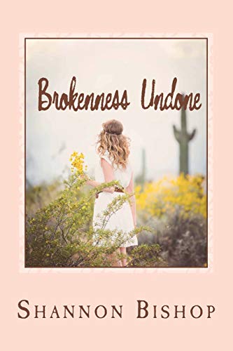Brokenness Undone: A Story for Every Wife