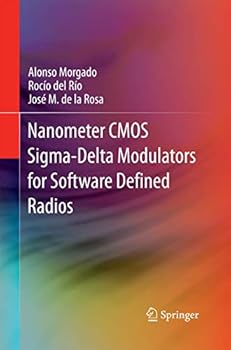 Paperback Nanometer CMOS Sigma-Delta Modulators for Software Defined Radio Book