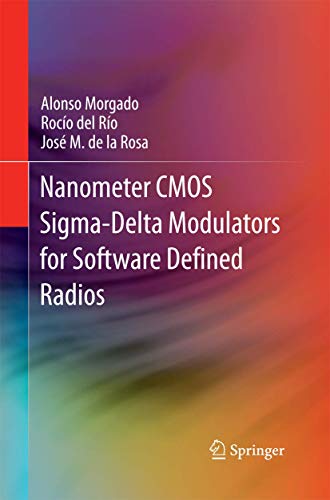 Nanometer CMOS Sigma-Delta Modulators for Softw... 1489994319 Book Cover